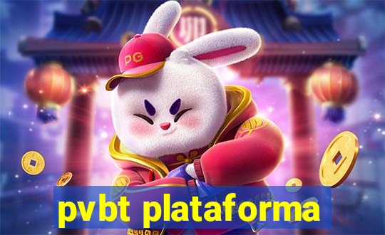 pvbt plataforma